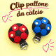 Clip Pallone Da Calcio in silicone – Accessorio creativo per portaciucci e articoli handmade
